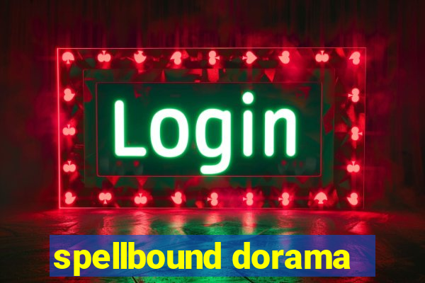 spellbound dorama